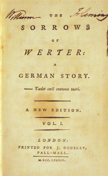 Appraisal: vols Goethe Johann Wolfgang von The Sorrows of Werter London