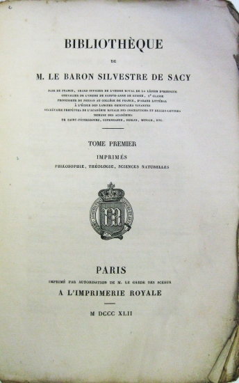 Appraisal: SILVESTRE DE SACY ANTOINE ISAAC Baron Biblioth que de M