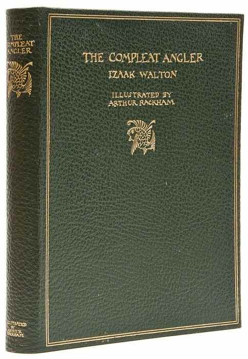 Appraisal: Walton Izaak The Compleat Angler second Rackham edition colour plates