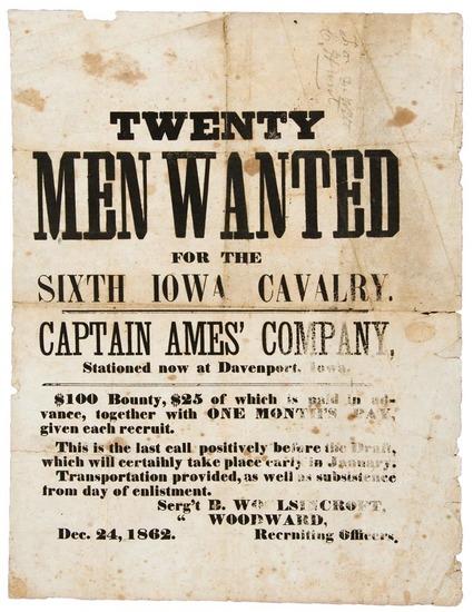 Appraisal: RECRUITING BROADSIDE - th Iowa Cavalry Twenty Men Wanted for