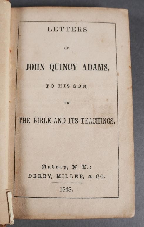 Appraisal: Small hardcover book Letters of John Quincy Adams to his