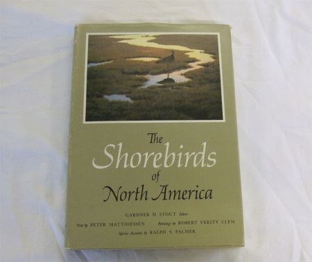 Appraisal: PETER MATTHISESEN THE SHOREBIRDS OF NORTH AMERICA ills Robert Verity