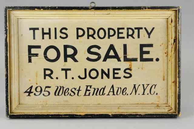 Appraisal: 'PROPERTY FOR SALE'' SIGN C late 's painted in white