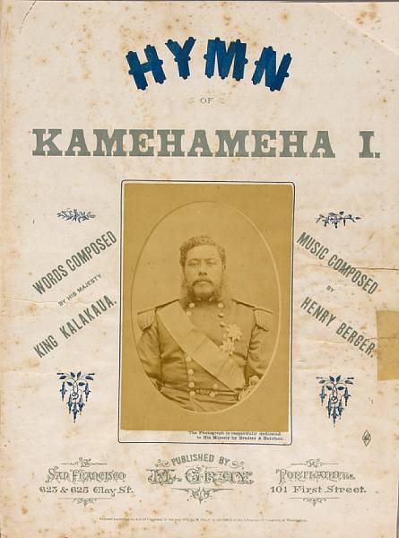 Appraisal: KALAKUA amp HENRY BERGER Hymn of Kamehameha I San Francisco