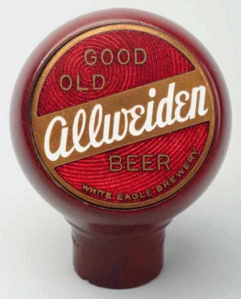 Appraisal: Allweiden Good Old Beer Tap Knob White Eagle Brewing Company