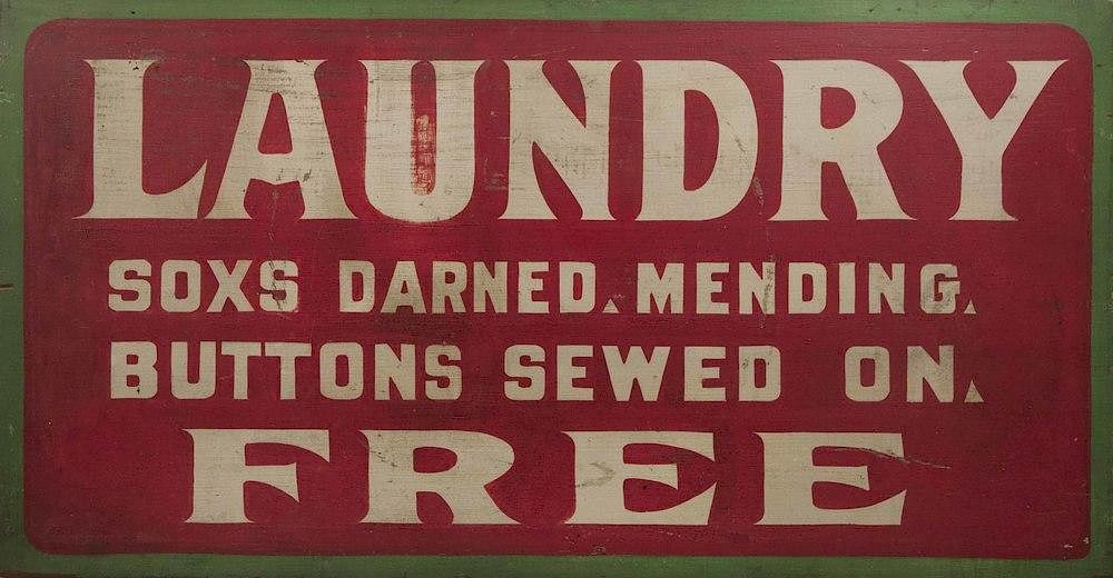 Appraisal: Painted Laundry Sign Painted wood laundry sign Dimensions h x