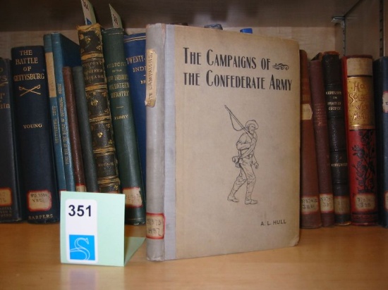 Appraisal: CONFEDERATE Hull Augustus Longstreet The Campaigns of the Confederate Army