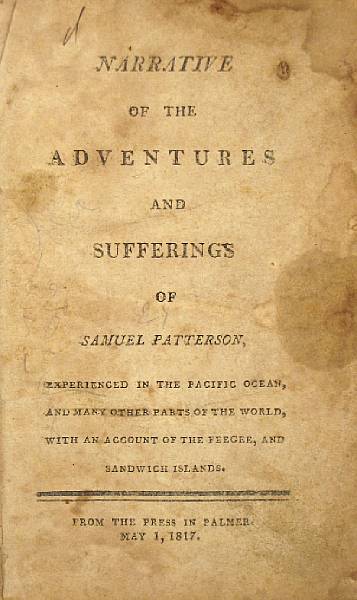 Appraisal: PATTERSON SAMUEL b Narrative of the Adventures and Sufferings of