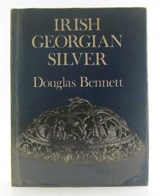 Appraisal: Bennett D Irish Georgian silver with dust wrapper