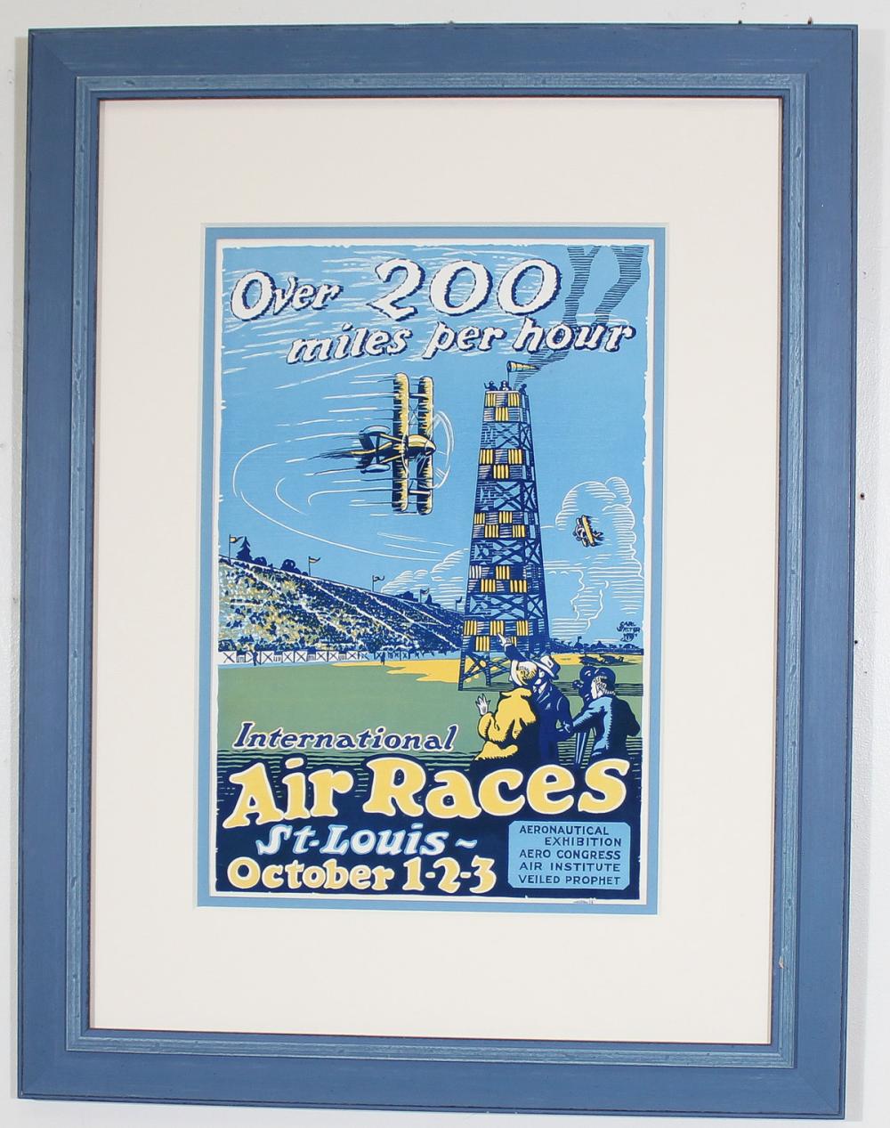 Appraisal: ORIGINAL ST LOUIS INTERNATION AIR RACES POSTER Carl Walter published