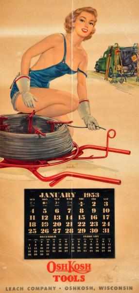 Appraisal: Oshkosh Tools Pin Up Calendar Description Artist signed by Horndorf