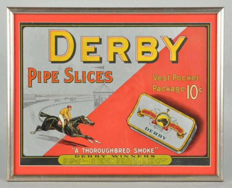 Appraisal: Cardboard Derby Tobacco Pipe Slices Sign Description Framed under glass