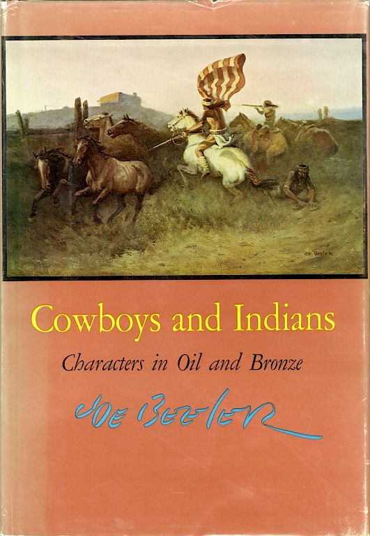 Appraisal: Joe Beeler Cowboys Indians Characters in Oil Beeler Joe Cowboys