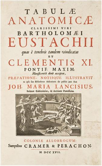 Appraisal: EUSTACHIUS Bartholomaeus Tabulae anatomicae Geneva Cramer Perrachon Edited by Giovanni