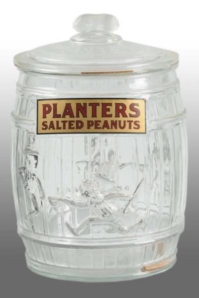 Appraisal: Glass Planters Peanut Mr Peanut Barrel Jar Description s Display