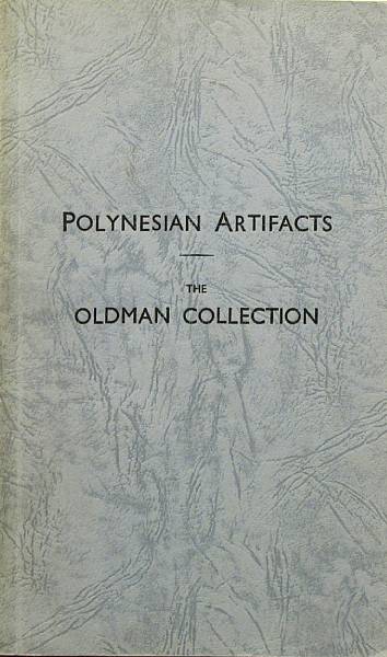 Appraisal: OLDMAN WILLIAM O Polynesian Artifacts The Oldman Collection Illustrated and