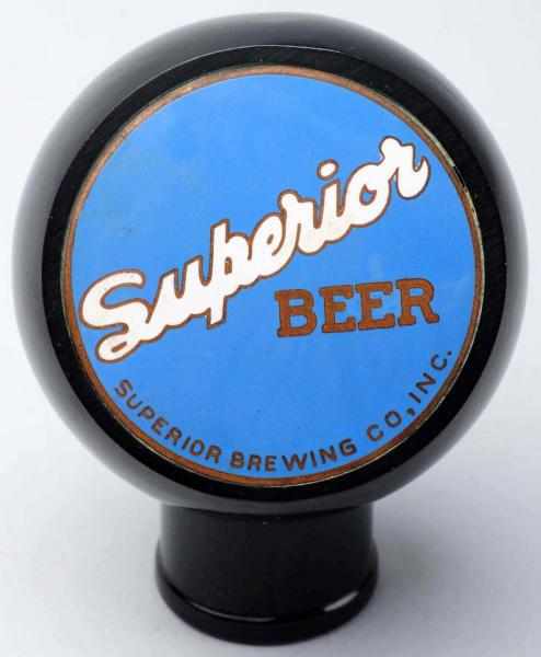 Appraisal: Superior Beer Tap Knob Superior Brewing Company Very clean and