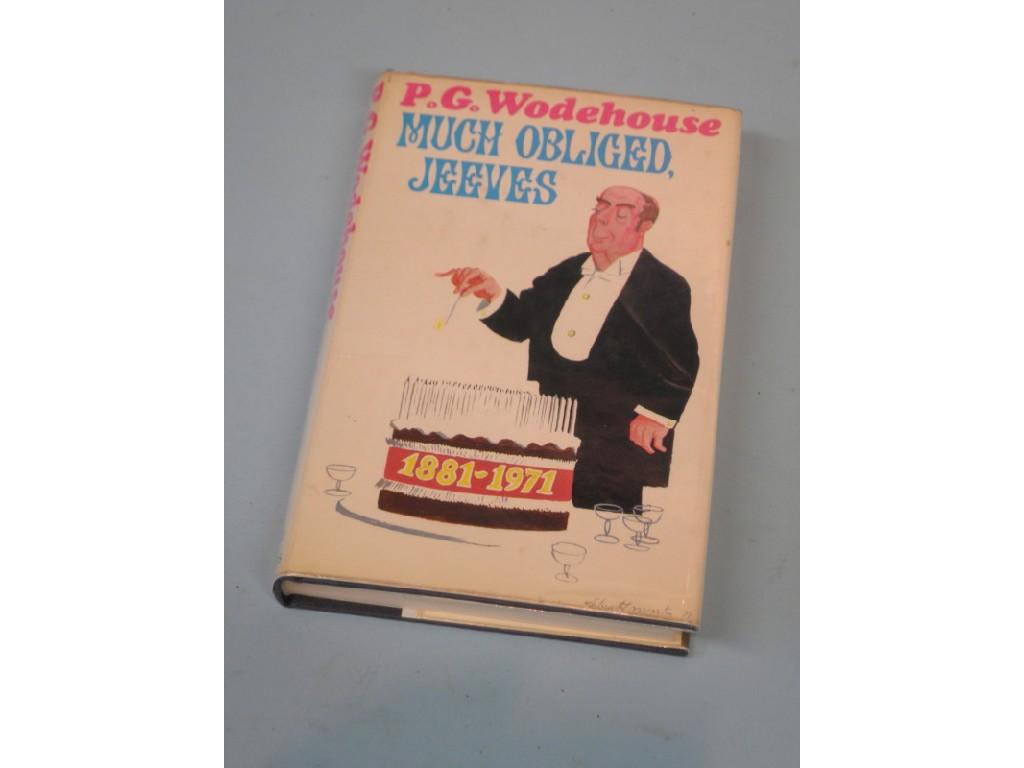 Appraisal: P G Wodehouse Much Obliged Jeeves first edition complete with