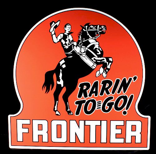 Appraisal: Rarin' To Go Frontier Advertising Sign Featured in this lot