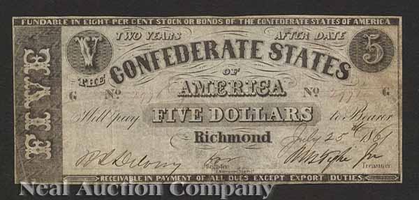 Appraisal: Confederate Currency T- Printed by Manouvier of New Orleans July