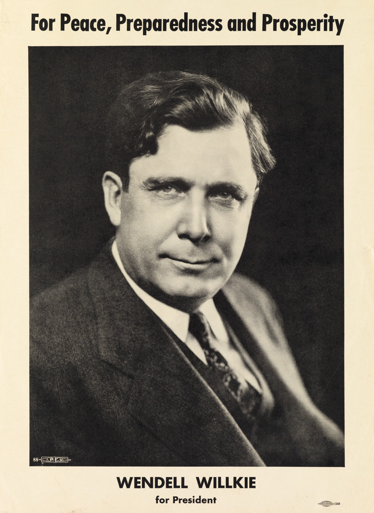 Appraisal: DESIGNER UNKNOWN WENDELL WILLKIE FOR PRESIDENT Group of posters Sizes