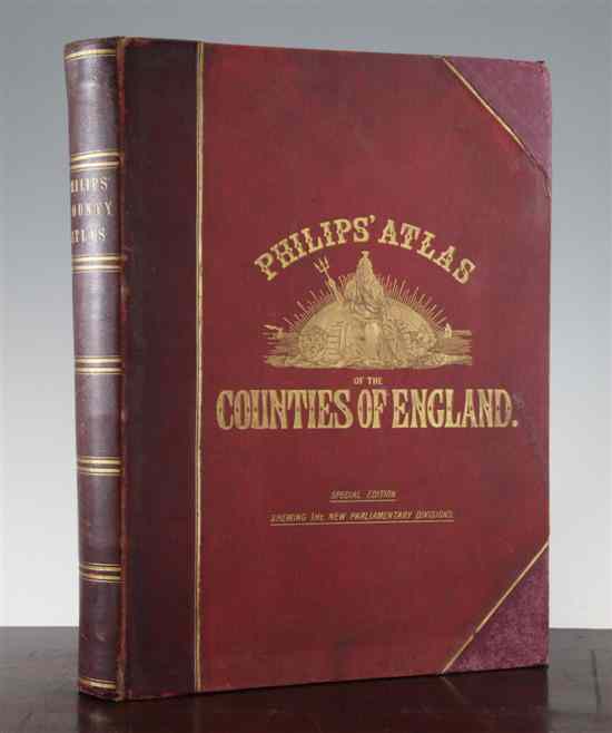 Appraisal: PHILIPS ATLAS OF THE COUNTIES OF ENGLAND with forty eight