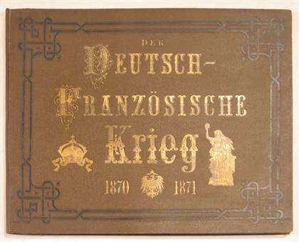 Appraisal: vol Henze Max illustrator Dittrich Max Der Deutsch-Franzosische Krieg -