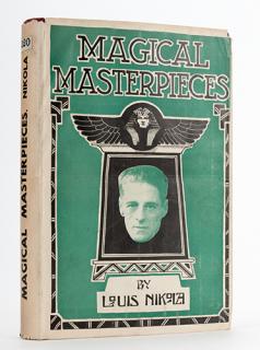 Appraisal: Magical Masterpieces Nikola Louis Magical Masterpieces London Will Goldston Ltd