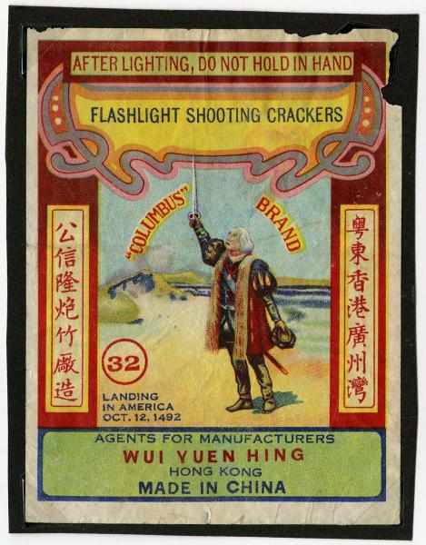 Appraisal: Columbus Brand -Pack Firecracker Label Class Manufactured by Wui Yuen