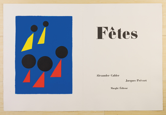 Appraisal: CALDER ALEXANDER and PR VERT JACQUES F tes color etchings