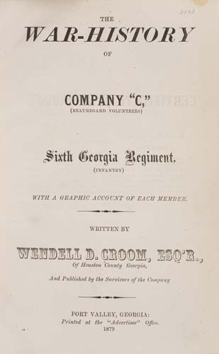 Appraisal: GEORGIA--CONFEDERATE Croom Wendell The War-History of Company C Beauregard Volunteers