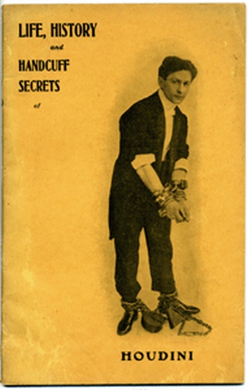 Appraisal: HOUDINI Harry Ehrich WEISS - Life History and Handcuff Secrets