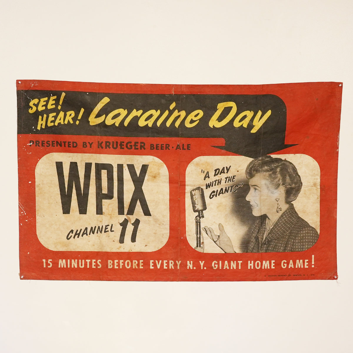 Appraisal: Krueger WPIX Channel Laraine Day NY GIANTS BannerReference n aBrewery