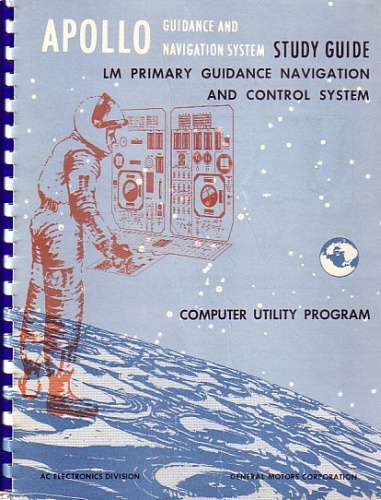 Appraisal: Apollo Study Guide LM Primary Guidance Navigation and Control System