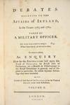 Appraisal: RARE IRISH HISTORY TITLE - 'Debates Relative to the Affairs