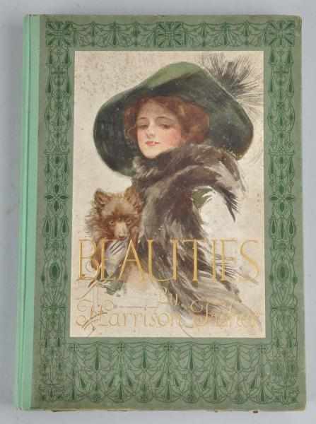 Appraisal: Beauties Art Book Description This Harrison Fisher book contains color