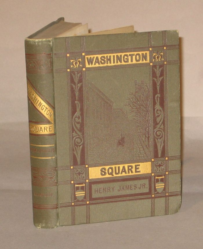 Appraisal: vol James Henry Washington Square New York Harper First edition