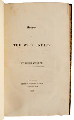 Appraisal: Walker James Letters on the West Indies vo cont half