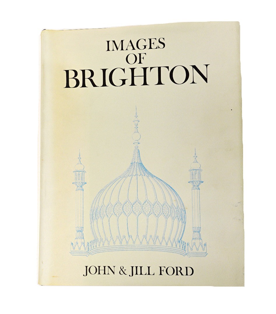 Appraisal: Ford J J Images of Brighton illus throughout some coloured