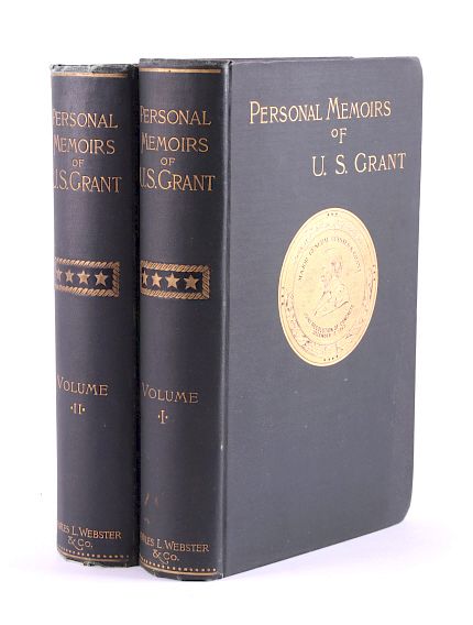 Appraisal: Personal Memoirs of U S Grant First Edition This is