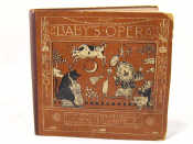 Appraisal: The Baby's Opera illustrated and scored nursery rhymes by Walter