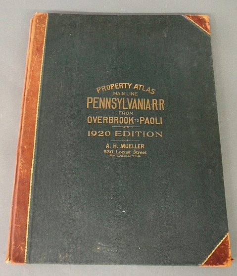 Appraisal: - Book- Atlas of Properties on Main Line Pennsylvania Rail