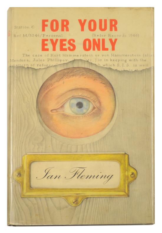 Appraisal: FLEMING Ian For Your Eyes Only London Jonathan Cape Original