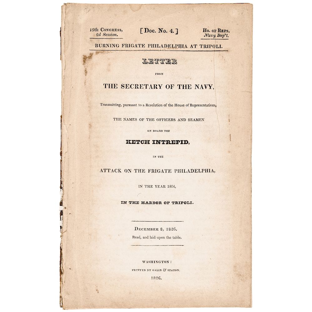 Appraisal: Congressional Imprint BURNING FRIGATE PHILADELPHIA AT TRIPOLI Post-Revolutionary War to