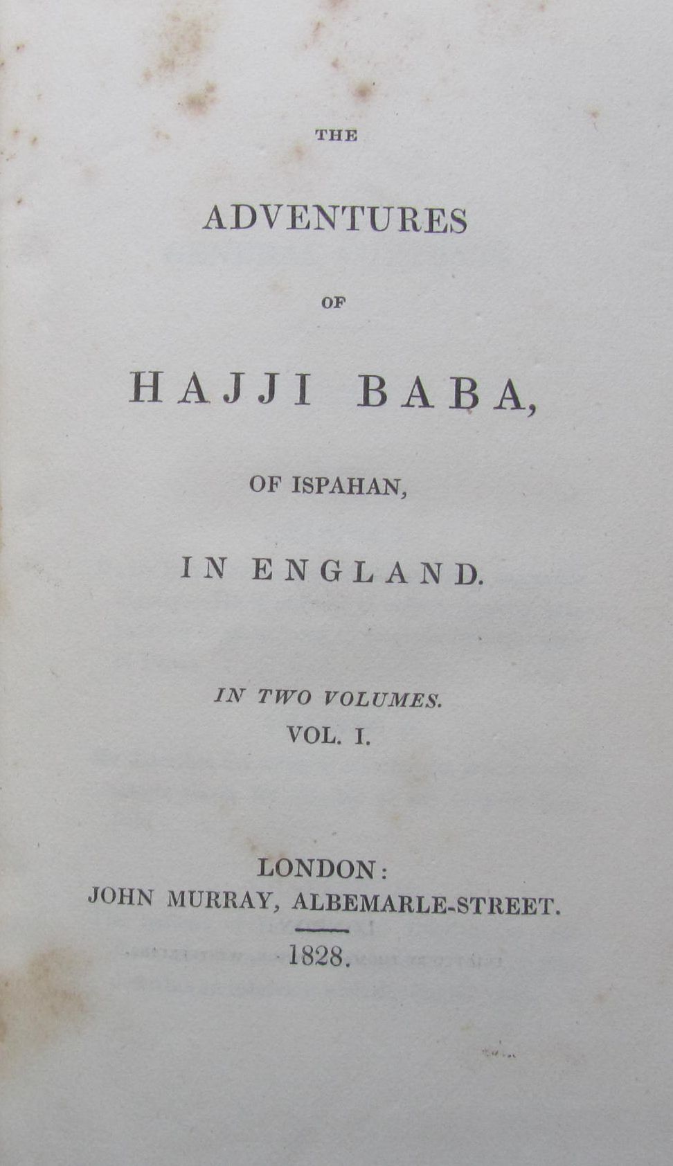 Appraisal: MORIER J J THE ADVENTURES OF HAJII BABA volumes mo