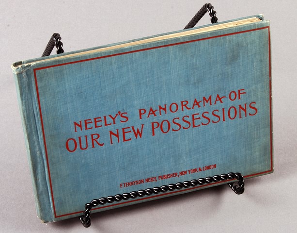 Appraisal: Neely's Panorama of out New Possessions by F Tennyson Neely