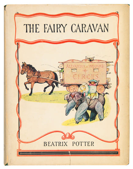 Appraisal: CHILDREN'S LITERATURE Potter Beatrix The Fairy Caravan Illustrated by Potter