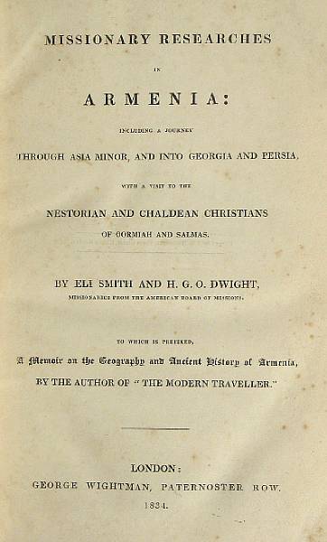 Appraisal: SMITH ELI amp G D DWIGHT Missionary Researches in Armenia