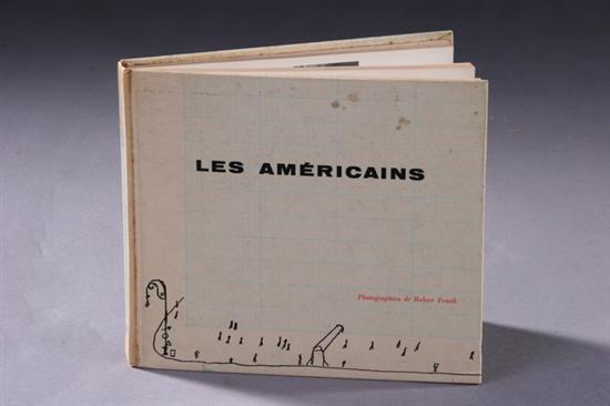 Appraisal: ROBERT FRANK LES AMERICAINS Text edited by Alain Bosquet Paris