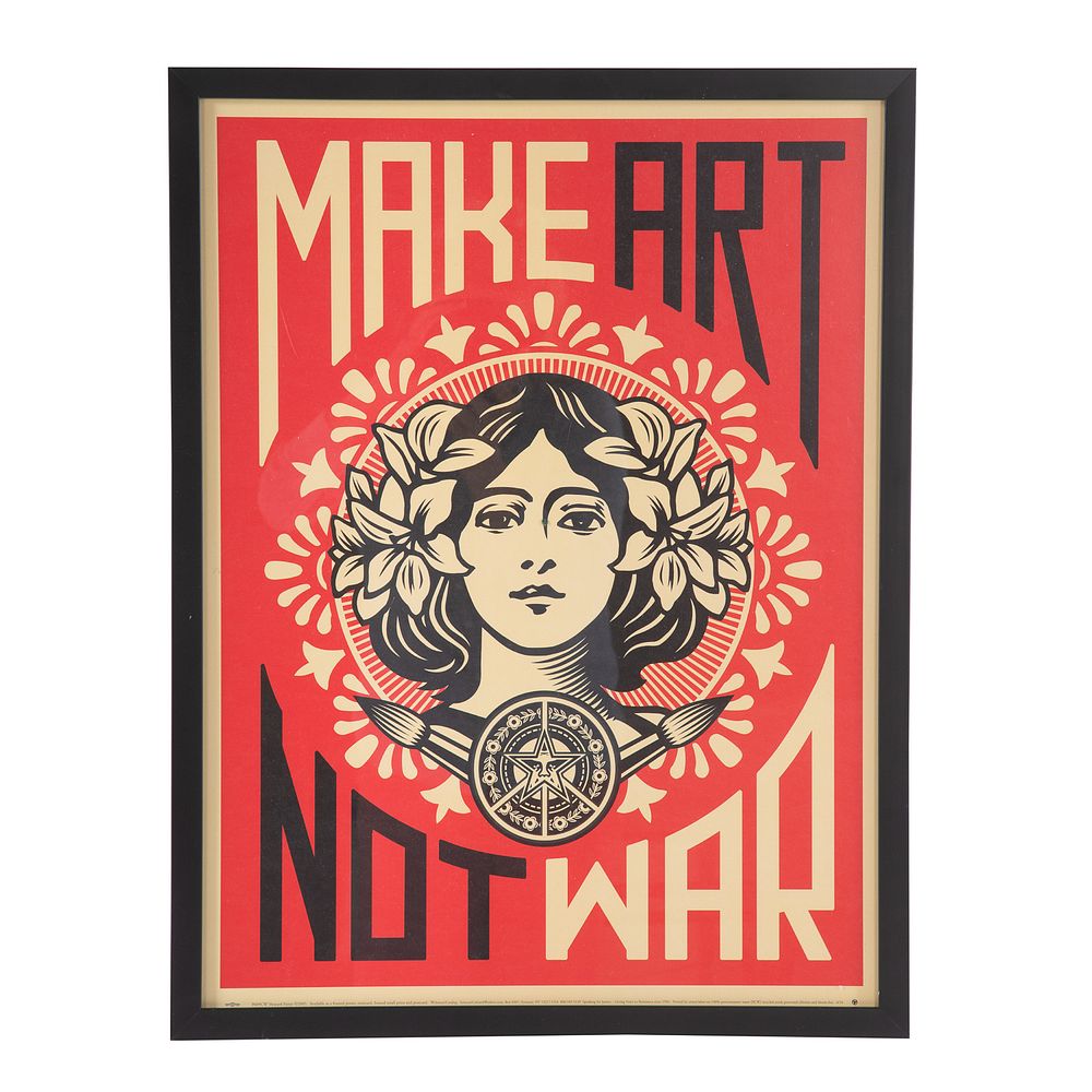 Appraisal: Shepard Fairey Make Art Not War Poster American b Offset